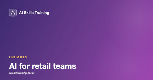 AI for retail teams — AI Skills Training insights guide banner