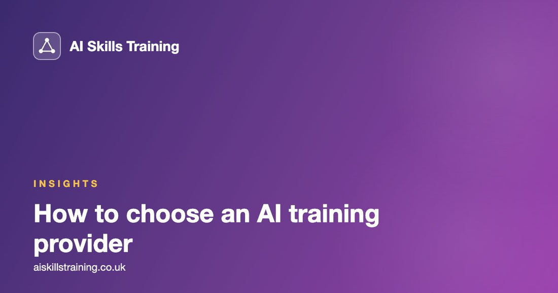 How to choose an AI training provider: a 6-point checklist