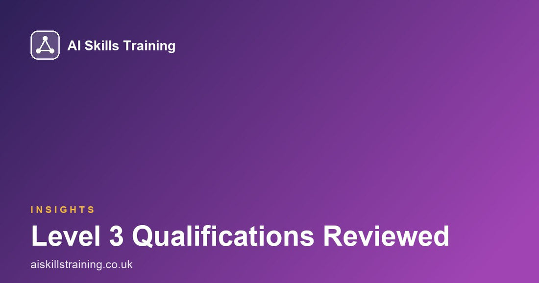AI Skills Training share card with the headline Level 3 Qualifications Reviewed on a purple gradient