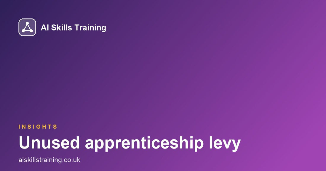 Unused apprenticeship levy: are you leaving money on the table?